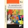 El referéndum 'presupuestos jurídicos para su reconfiguración democrática'