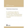 El artículo 1006 CC: la sucesión directa  pura  del transmisario al causante en Derecho común