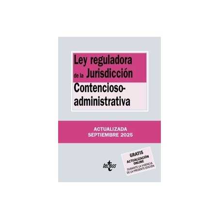 LEY REGULADORA DE LA JURISDICCION CONTENCIOSO-ADMINISTRATIVA 2025 'Gratis actualización on line'