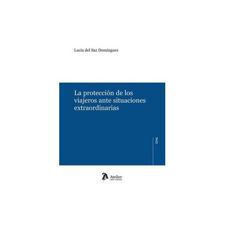 La protección de los viajeros ante situaciones extraordinarias