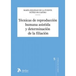 Técnicas de Reproducción Humana Asistida y Determinación de la Filiación