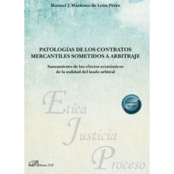 Patologías de los Contratos Mercantiles Sometidos a Arbitraje 'Saneamiento de los Efectos...