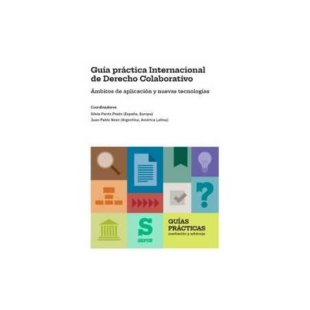 Guía Práctica Internacional de Derecho Colaborativo 'Ámbitos de Aplicación y Nuevas Tecnologías'