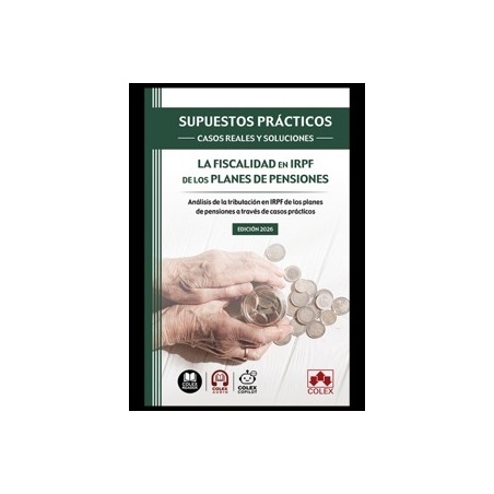 Supuestos prácticos: casos reales y soluciones. La fiscalidad en IRPF de los planes de pensiones