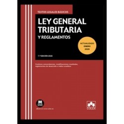 Ley General Tributaria y Reglamentos 2026 'Contiene Concordancias, Modificaciones Resaltadas,...