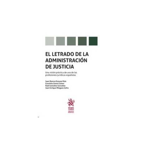 El Letrado de la Administración de Justicia 'Una visión práctica de una de las profesiones jurídicas españolas (Papel + Ebook)'