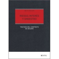 Riesgo, Interés y Siniestro