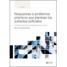 Respuestas a Problemas Prácticos que Plantean las Subastas Judiciales