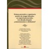 Sistema preventivo y experiencia práctica de riesgos laborales, en especial psicosociales, tres décadas después: