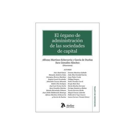 EL ÓRGANO DE ADMINISTRACIÓN DE LAS SOCIEDADES DE CAPITAL