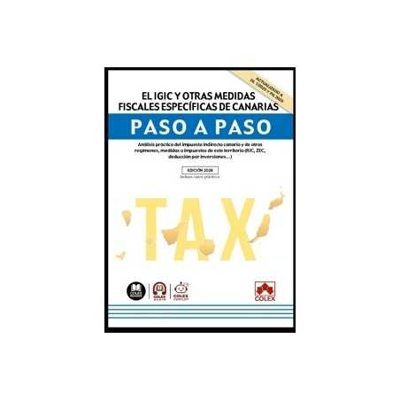El Igic y Otras Medidas Fiscales Específicas de Canarias. Paso a Paso