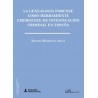 La genealogía forense como herramienta emergente de investigación criminal en España
