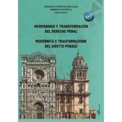 Modernidad y transformación del derecho penal 'Modernità e trasformazione del diritto penale'