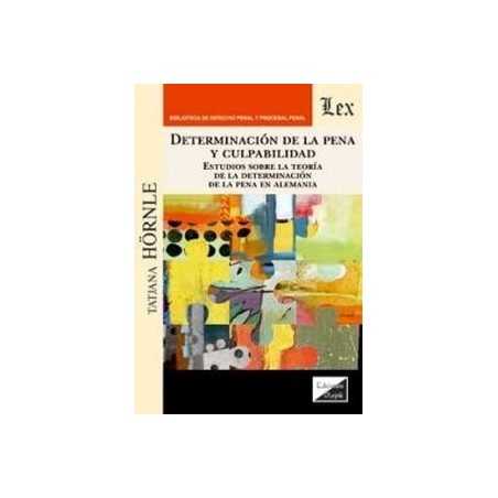 Determinación de la Pena y Culpabilidad