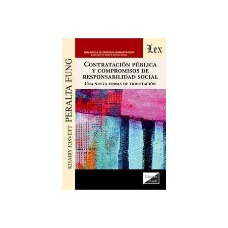 Contratación pública y compromisos de responsabilidad social 'una nueva forma de tributación'
