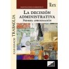 La decisión administrativa 'primera aproximación'