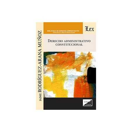 Derecho Administrativo Constitucional