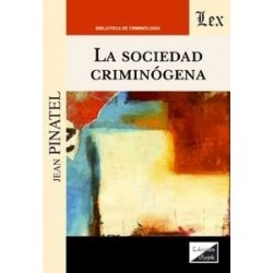 La sociedad criminógena