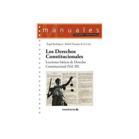 Los Derechos Constitucionales 'Lecciones básicas de Derechos constitucional (Vol. III)'
