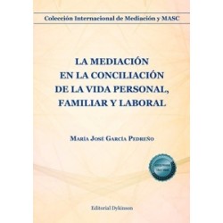 La mediación en la conciliación de la vida personal, familiar y laboral