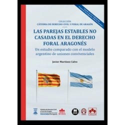 Las parejas estables no casadas en el Derecho foral aragonés 'un estudio comparado con el modelo...