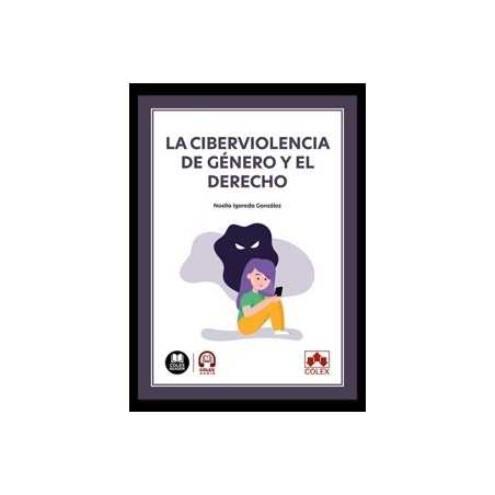 La ciberviolencia de género y el derecho