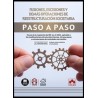 Fusiones, Escisiones y Demás Operaciones de Reestructuración Societaria. Paso a Paso