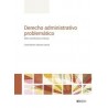 Derecho Administrativo problemático '200 cuestiones críticas'