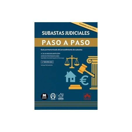 Subastas judiciales. Paso a paso 'Guía pormenorizada del procedimiento de subastas'