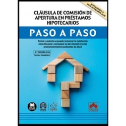 Cláusula de Comisión de Apertura en Préstamos Hipotecarios. Paso a Paso