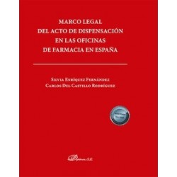 Marco legal del acto de dispensación en las oficinas de farmacia en España