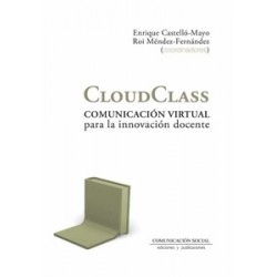 CLOUDCLASS: COMUNICACION VIRTUAL PARA LA INNOVACION DOCENTE