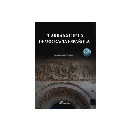 El arraigo de la democracia española