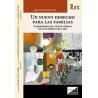 Un nuevo derecho para las familias. A propósito del nuevo código de las familias