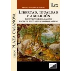 Libertad, Igualdad y Abolicion