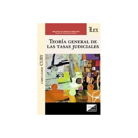 Teoria General de las Tasas Judiciales