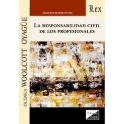 La Responsabilidad Civil de los Profesionales