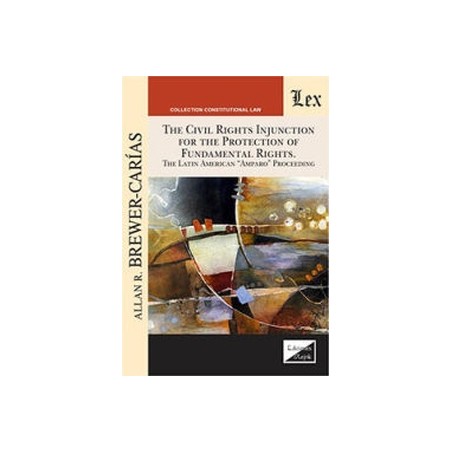 The Civil Rights Injunction For The Protection Of Fundamental Rights