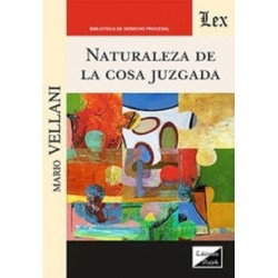 Naturaleza de la Cosa Juzgada