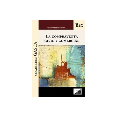 La compraventa civil y comercial
