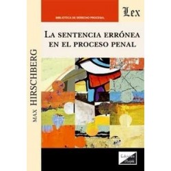 La sentencia errónea en el proceso penal