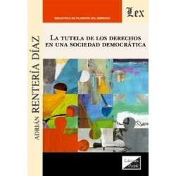 La tutela de los derechos en una sociedad democrática