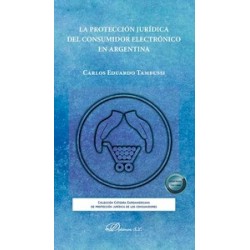 La protección jurídica del consumidor electrónico en Argentina