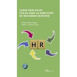 CASOS PRÁCTICOS ÚTILES PARA LA DIRECCIÓN DE RECURSOS HUMANOS