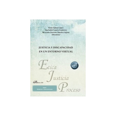 Justicia y discapacidad en un entorno virtual.