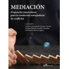 Mediación. Propuestas innovadoras para la resolución extrajudicial de conflictos