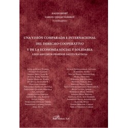 Una visión comparada e internacional del derecho cooperativo y de la economía social y solidaria...