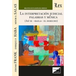 La interpretación judicial: palabras y música (Así se 'baila' el Derecho)