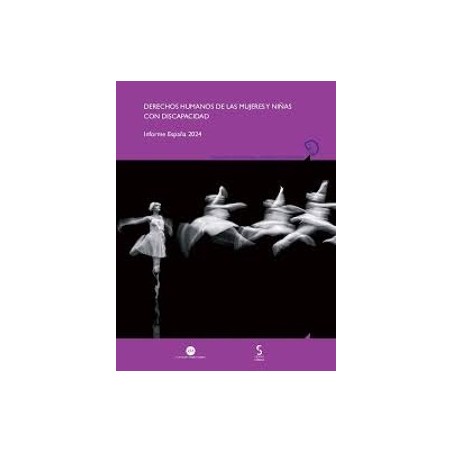 Derechos humanos de las mujeres y niñas con discapacidad. Informe España 2024
