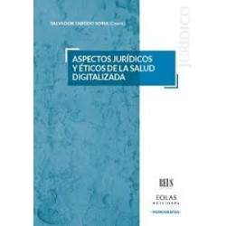Aspectos jurídicos y éticos de la salud digitalizada